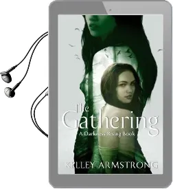 The Gathering: Number 1 in Series Audiobook download free by Kelley Armstrong