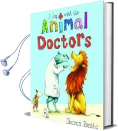 A day With the Animal Doctors Audiobook download free by Sharon Rentta