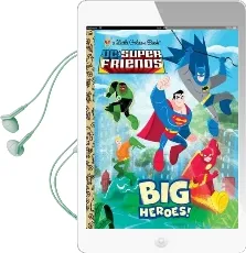 Dc Super Friends: Big Heroes! Audiobook download free by Billy Wrecks