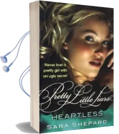 Heartless: Number 7 in Series Audiobook download free by Sara Shepard