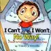 Audiobook I Can'T, i Won'T, no way!: A Book for Children who Refuse to Poop author Tracey J Vessillo