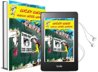 Lucky Luke: Lucky Luke Versus Joss Jamon Lucky Luke Versus Joss Jamon v. 27 Audiobook download free by Goscinny