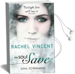 My Soul to Save Audiobook download free by Rachel Vincent