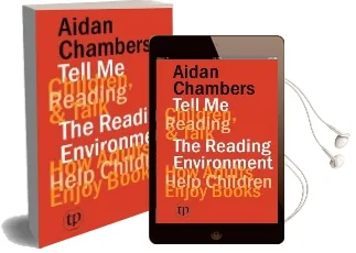 Tell me (Children, Reading & Talk) With the Reading Environment Audiobook download free by Aidan Chambers