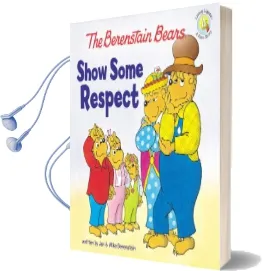 The Berenstain Bears Show Some Respect Audiobook download free by Jan Berenstain
