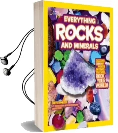 Everything Rocks and Minerals: Dazzling Gems of Photos and Info That Will Rock Your World Audiobook download free by Steve Tomecek