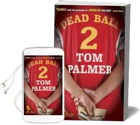Foul Play: Dead Ball Audiobook download free by Tom Palmer