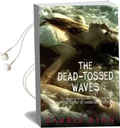 The Dead-Tossed Waves Audiobook download free by Carrie Ryan