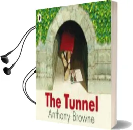 The Tunnel Audiobook download free by Anthony Browne