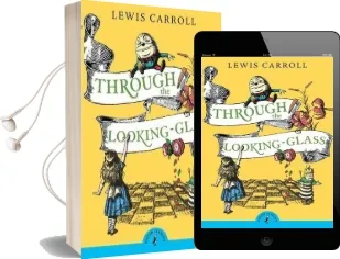 Through the Looking Glass and What Alice Found There Audiobook download free by Lewis Carroll