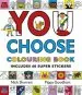 Audiobook You Choose: Colouring Book With Stickers author Pippa Goodhart