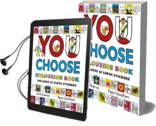 You Choose: Colouring Book With Stickers Audiobook download free by Pippa Goodhart