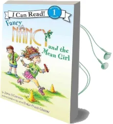 Fancy Nancy and the Mean Girl Audiobook download free by Jane O'Connor