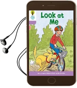 Oxford Reading Tree: Level 1+: First Sentences: Look at me Audiobook download free by Roderick Hunt