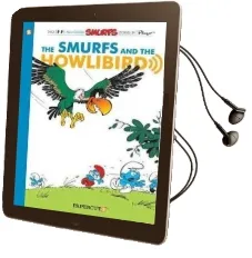 Smurfs #6: The Smurfs and the Howlibird, the Audiobook download free by Peyo