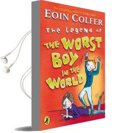 The Legend of the Worst boy in the World Audiobook download free by Eoin Colfer