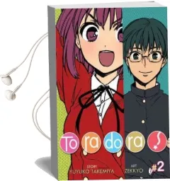 Toradora!: V. 2 Audiobook download free by Yuyuko Takemiya