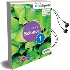Cambridge Checkpoint Science Student'S Book 1 Audiobook download free by Peter Riley