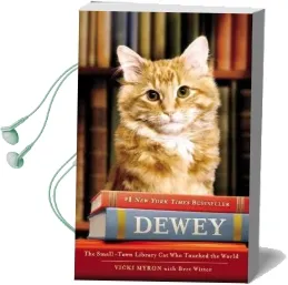 Dewey the Library Cat: A True Story Audiobook download free by Vicki Myron