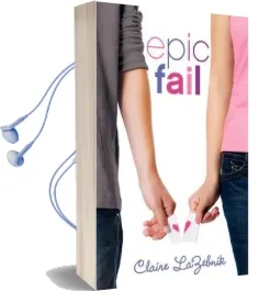 Epic Fail Audiobook download free by Claire Lazebnik