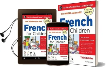 French for Children With Three Audio Cds, Third Edition Audiobook download free by Catherine Bruzzone