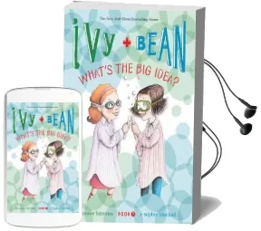Ivy & Bean What'S the big Idea? Audiobook download free by Annie Barrows