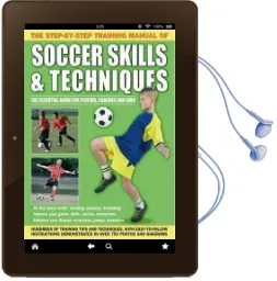 Step by Step Training Manual of Soccer Skills and Techniques Audiobook download free by Anness Publishing Ltd