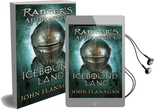 The Icebound Land (Ranger'S Apprentice Book 3) Audiobook download free by John Flanagan
