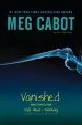Audiobook Vanished Books Three & Four: Safe House; Sanctuary author Meg Cabot
