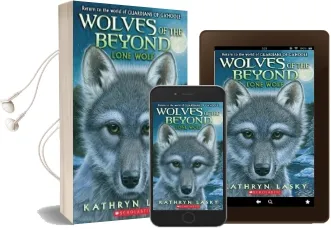 Wolves of the Beyond: #1 Lone Wolf Audiobook download free by Kathryn Lasky
