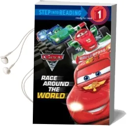 Cars 2: Race Around the World Audiobook download free by Random House Disney