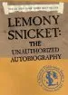Audiobook Lemony Snicket: The Unauthorized Autobiography author Lemony Snicket