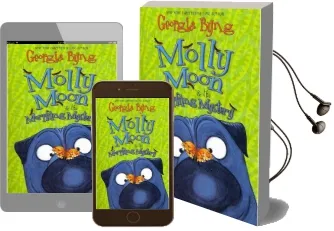 Molly Moon & the Morphing Mystery Audiobook download free by Georgia Byng
