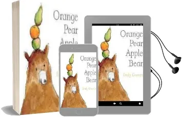 Orange Pear Apple Bear Audiobook download free by Emily Gravett