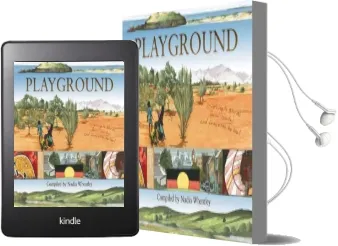 Playground: Listening to Stories From Country and From Inside the Heart Audiobook download free by Nadia Wheatley