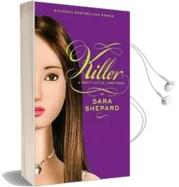 Pretty Little Liars #6: Killer Audiobook download free by Sara Shepard