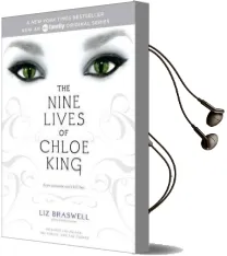 The Nine Lives of Chloe King: The Fallen; the Stolen; the Chosen Audiobook download free by Liz Braswell
