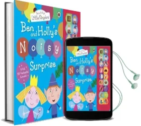Ben and Holly'S Little Kingdom: Ben and Holly'S Noisy Surprise Audiobook download free by Ladybird