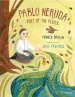 Audiobook Pablo Neruda: Poet of the People author Monica Brown