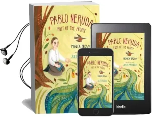 Pablo Neruda: Poet of the People Audiobook download free by Monica Brown