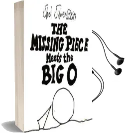 The Missing Piece Meets the big o Audiobook download free by Shel Silverstein