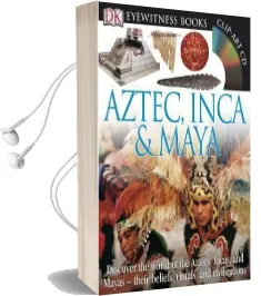 Aztec, Inca, & Maya Audiobook download free by Dk