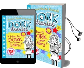 Dork Diaries 3 1/2: How to Dork Your Diary Audiobook download free by Rachel Renee Russell