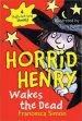 Audiobook Horrid Henry Wakes the Dead author Francesca Simon