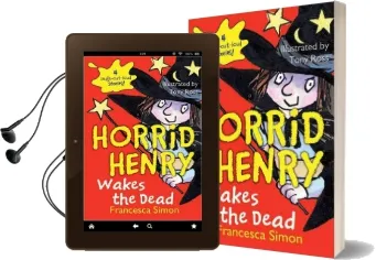 Horrid Henry Wakes the Dead Audiobook download free by Francesca Simon