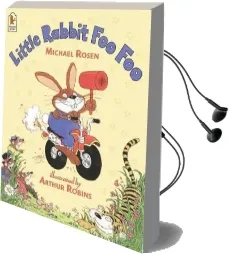 Little Rabbit foo foo Audiobook download free by Michael Rosen