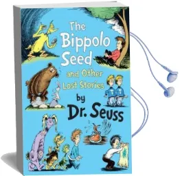The Bippolo Seed and Other Lost Stories Audiobook download free by Dr Seuss