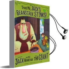 Trust me, Jack'S Beanstalk Stinks!: The Story of Jack and the Beanstalk as Told by the Giant Audiobook download free by Eric Braun