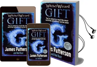 Witch & Wizard: The Gift Audiobook download free by James Patterson