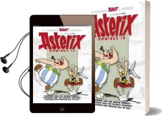 Asterix: Omnibus 10: Asterix and the Magic Carpet, Asterix and the Secret Weapon, Asterix and Obelix all at sea Audiobook download free by Albert Uderzo